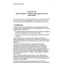 CASE STUDY Mental Health Care Patient Management ...