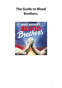 The Guide to Blood Brothers.