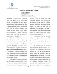 'Symbolism' is a technique used in literature when some ...