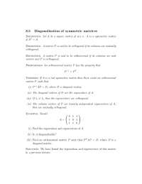 Diagonalizing Symmetric Matrices: Orthogonal Eigenvectors & Diagonal Matrices