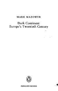 Dark Continent: Europe's Twentieth Century by Mark Mazower