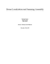 Drone Detection and Jamming System: Design and Implementation