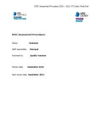 BTEC Assessment at UTC Derby: Policies, Procedures, & Prevention