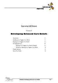 Module 8: Developing Balanced Core Beliefs - Improving Self-Esteem