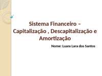 Sistema Financeiro, capitalização, descapitalização.