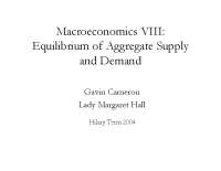 Macroeconomics VIII: Equilibrium of Aggregate Supply and Demand