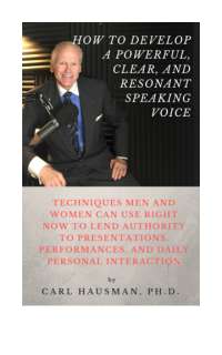 Developing a Powerful and Clear Speaking Voice: Techniques and Habits