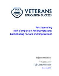 Veterans Education Success: Factors Contributing to Non-Completion and Implications