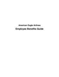 American Eagle Airlines - Employee Benefits Guide