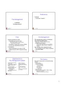 File Management Systems: Objectives, File Structure, and Organization