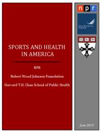 SPORTS AND HEALTH IN AMERICA