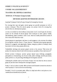 Methods and Techniques Used by Pressure Groups in India for Securing Their Interests
