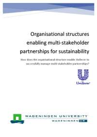 Organisational Structures for Multi-Stakeholder Partnerships: A Case Study of Unilever