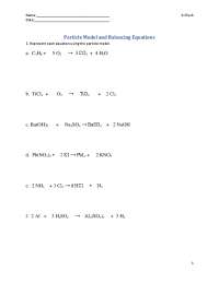 Particle Model and Balancing Equations a. C3H8 + 5 O2 → 3 ...