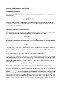 Molecular Energy Levels & Spectroscopy: Translational, Rotational, Vibrational