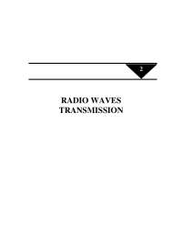 Transmission Media and Radio Waves in Communications: From Wired to Wireless