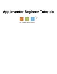 App Inventor Beginner Tutorials: First App with TalkToMe, BallBounce, and DigitalDoodle