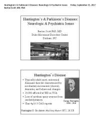 Neurologic & Psychiatric Issues Huntington's Disease