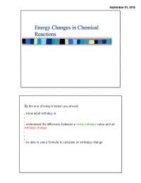 Understanding Enthalpy Changes in Chemical Reactions: Calculations and Examples