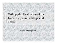 Orthopedic Evaluation of the Knee- Palpation and Special Tests