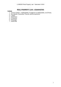 REAL PROPERTY LAW – EXAM NOTES