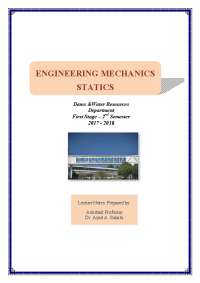 Engineering Mechanics - Statics: Lecture Notes for First Stage Students