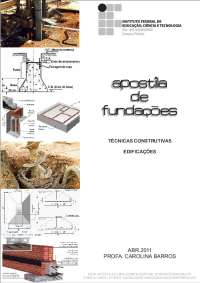 Fundamentos de Engenharia Civil: Tipos e Características de Estacas de Fundação