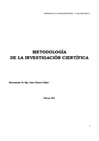 La Metodología de la Investigación (M.I.) o Metodología de la Investigación Científica