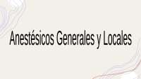 Farmacos anestesicos generales y locales