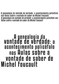 o nas Aulas sobre a vontade de saber de Michel Foucault