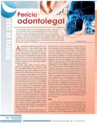Odontologia Legal: Identificação Odontológica e Suas Aplicações