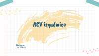 ACV Isquémico: Definición, Epidemiología, Fisiopatología y Factores de Riesgo
