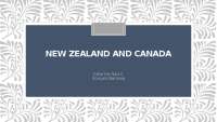 New Zealand and Canada: Geography, History, Culture, and Population