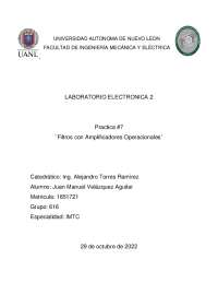 Practica 7: Filtros con Amplificadores Operacionales - Universidad Autónoma de Nuevo León