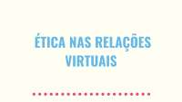 Ética em Relacionamentos Vitrais: Uma Cultura Livre?