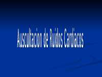 Auscultación Cardiaca: Identificación de Ruidos Cardiacos