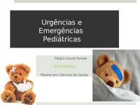 Urgências e Emergências Pediátricas - Prof. Sousa