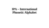 IPA - international phonetic alphabet