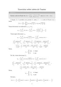 Exercícios sobre séries de Fourier: Cálculo de coeficientes a0, am e bm