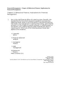 Financial Management -Chapter 22 Behavioral Finance: Implications for Financial Management