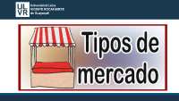 Sobre la clasificación de mercados, relaciona a la economía y su evolución hasta ahora