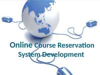 Online Course Reservation System Development