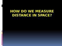 How do we measure distance in space