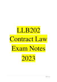 1 | P a g e
LLB202
Contract Law
Exam Notes
2023