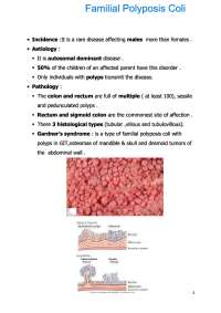 Familial Polyposis Coli