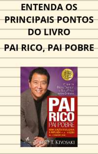 Principais pontos do livro Pai Rico, Pai Pobre
