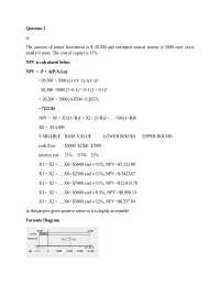 The amount of initial investment is $ 20,500 and estimated annual returns is 5000 each yea