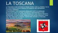 RICERCA ED APPROFONDIMENTO SULLA TOSCANA