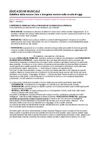 Riassunto - Didattica della musica. Fare e insegnare musica nella scuola di oggi (unimc)