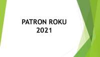 PATRON ROKU 2021